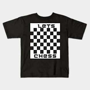 Let's chess, game, typography, shapes and a Modern design. Kids T-Shirt